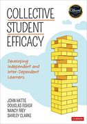 Collective Student Efficacy: Developing Independent and Inter-Dependent Learners (Corwin Teaching Essentials) (en Inglés)