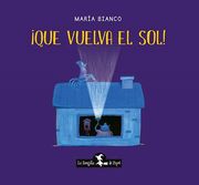 Que Vuelva el sol (in Spanish)