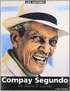 Compay Segundo: Un Sonero de Leyenda (in Spanish)