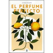 El Perfume Perfecto: Un año Dentro de la Industria del Perfume en París y Nueva York