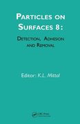 Particles on Surfaces: Detection, Adhesion and Removal, Volume 8 (en Inglés)