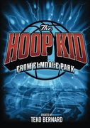 The Hoop Kid from Elmdale Park