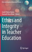 Ethics and Integrity in Teacher Education (en Inglés)