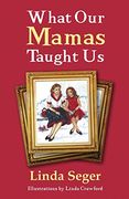 What our Mamas Taught us (en Inglés)