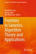 Frontiers in Genetics Algorithm Theory and Applications (en Inglés)