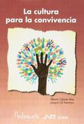 La Cultura Para La Convivencia (Pedagogía)