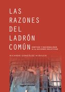 Las Razones del Ladrón Común