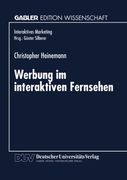 Werbung im interaktiven Fernsehen (Interaktives Marketing) (German Edition)