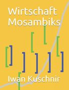 Wirtschaft Mosambiks (en Alemán)