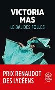 Le bal des Folles (le Livre de Poche) (en Francés)
