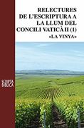Relectures De L'Escriptura A La Llum Del Concili Vaticà II. La Vinya (Scripta Biblica)