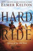 Hard Ride: Stories of the old West 
