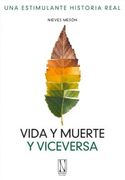 Vida y Muerte y Viceversa