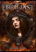Brujas: Editorial Alvi Books - Roger Vilar - Createspace
