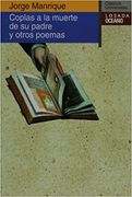 Coplas a la Muerte de su Padre y Otros Temas (in Spanish)