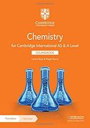 Cambridge International as & a Level Chemistry. Cours With Cambridge Elevate Edition. Per le Scuole Superiori. Con E-Book. Con Espansione Online (en Inglés)