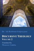 Discursive Theology Volume 2 (en Inglés)