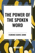The Power of the Spoken Word (en Inglés)