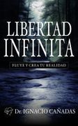 LIBERTAD INFINITA