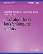Information Theory Tools for Computer Graphics (en Inglés)