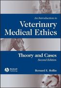 an introduction to veterinary medical ethics,theory and cases