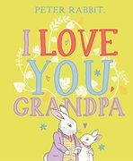Peter Rabbit i Love you Grandpa (en Inglés)