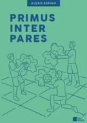 Primus Inter Pares (in Spanish)