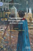 Transnational Perspectives on Artists' Lives (en Inglés)