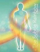 the subtle rainbow: the inspired teachings of emil (en Inglés)