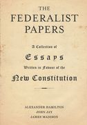 The Federalist Papers (en Inglés)