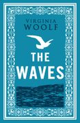 The Waves: Virginia Woolf (Evergreens) 