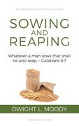 Sowing and Reaping: Whatever a man sows that shall he also reap. - Galatians 6:7 (en Inglés)