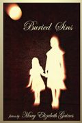 Buried Sins: Book 1, the Sins Volumes (en Inglés)