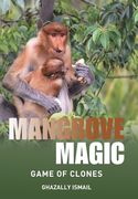 Mangrove Magic: Game of Clones (en Inglés)