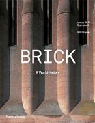 Brick: A World History (en Inglés)