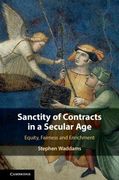 Sanctity of Contracts in a Secular Age: Equity, Fairness and Enrichment (en Inglés)