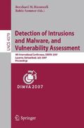 detection of intrusions and malware, and vulnerability assessment: 4th international conference, dimva 2007 lucerne, switzerland, july 12-13, 2007 pro (en Inglés)