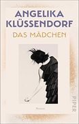 Das Mädchen (Die April-Trilogie 1): Roman (1) (in German)