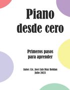 Piano desde cero: Pianista principiante (in Spanish)