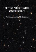 Setting Priorities for Space Research: An Experiment in Methodology (en Inglés)