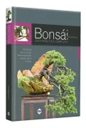 Bonsái. Guía práctica completa – Ken Norman