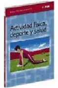 Actividad Fisica, Deporte y Salud