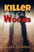 Killer In The Woods (en Inglés)