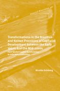 Transformations in the Brazilian and Korean Processes of Capitalist Development Between the Early 1950s and the Mid-2010s: From Global Capital Accumul