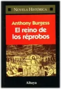 El Reino de los Reprobos Anthony Burgess