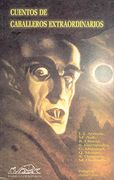 Cuentos de Caballeros Extraordinarios (in Spanish)