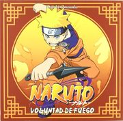 Naruto: Voluntad de Fuego (in Spanish)