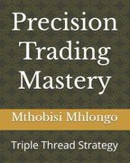 Precision Trading Mastery