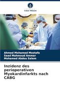 Inzidenz des Perioperativen Myokardinfarkts Nach Cabg (en Alemán)