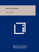 michelangelo: a biography